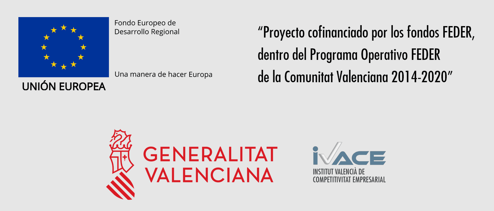 IVACE y FONDOS FEDER Generalitat Valenciana